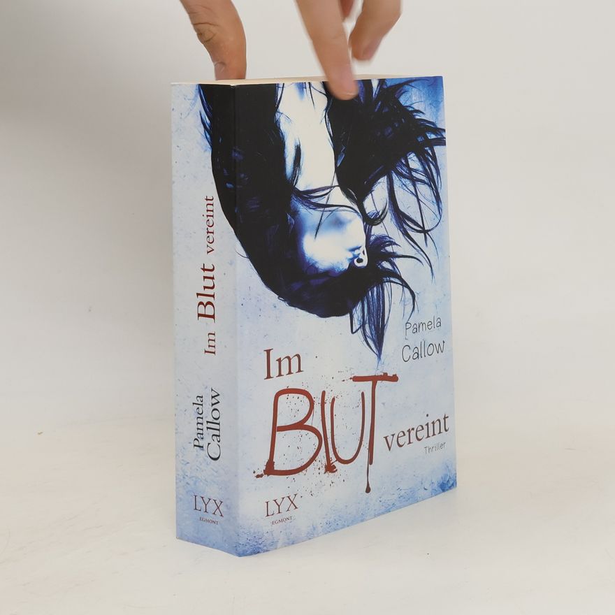 Pamela Callow Im Blut vereint