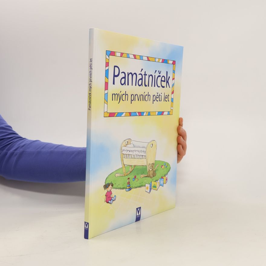 Various authors Památníček : Mých prvních pět l