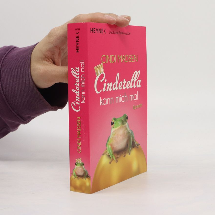 Cindi Madsen Cinderella kann mich mal!