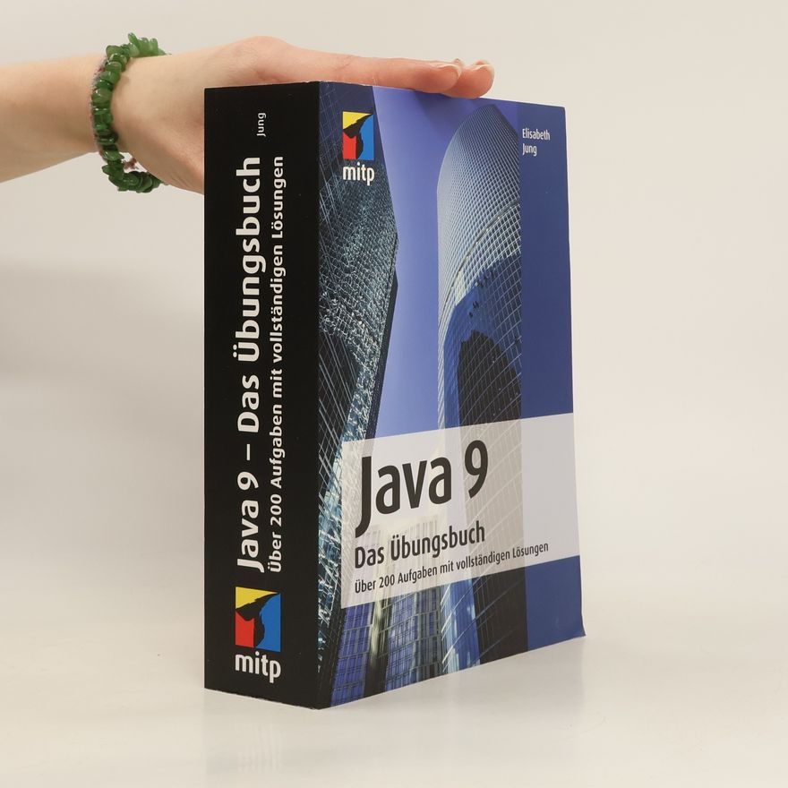 Elisabeth Jung Java 9 - das Übungsbuch