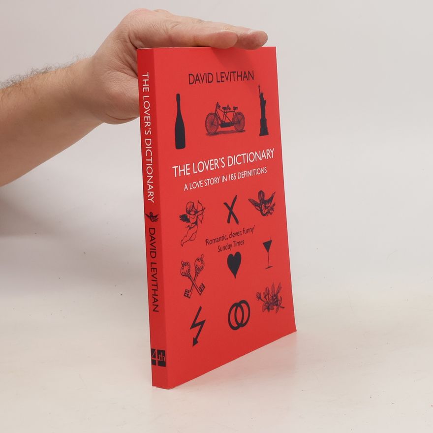 David Levithan The Lover's Dictionary. Das Wörterbuch der Liebenden, englische Ausgabe