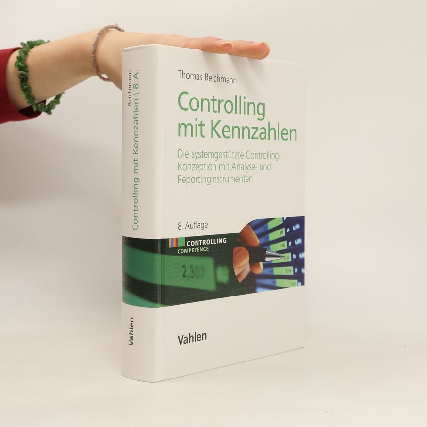 Thomas Reichmann Controlling mit Kennzahlen