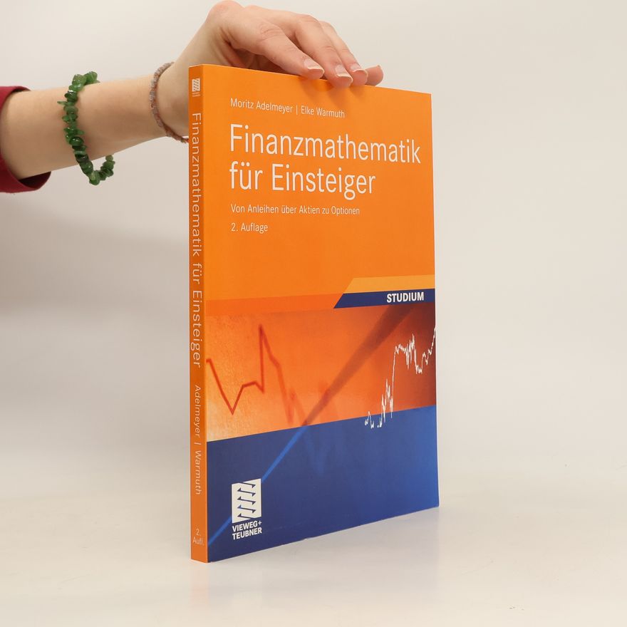 Moritz Adelmeyer Finanzmathematik für Einsteiger