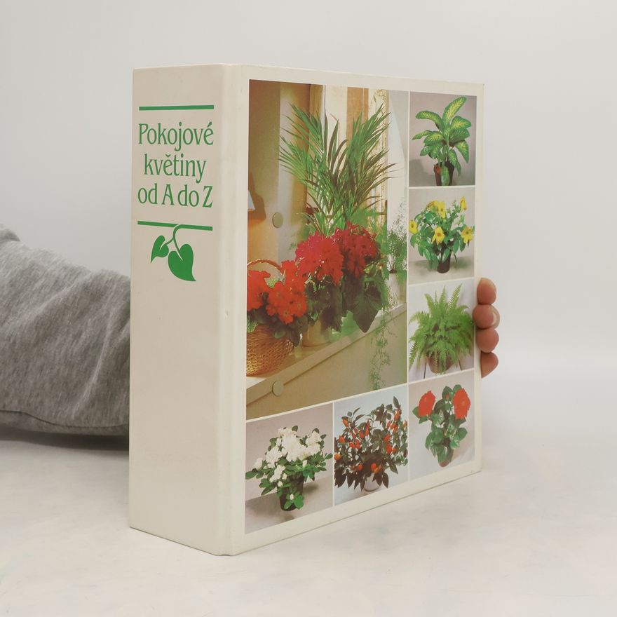 Autores varios Pokojové květiny od A do Z (část 5-9)