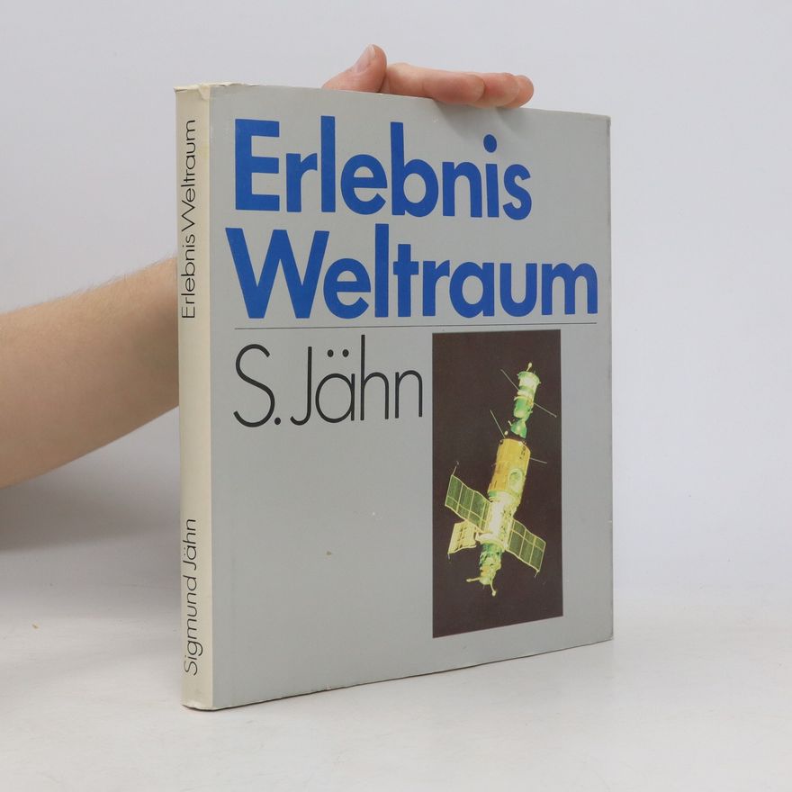 Sigmund Jähn Erlebnis Weltraum