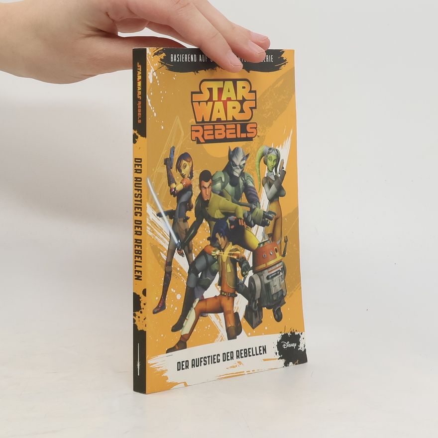 Michael Kogge Star Wars Rebels - der Aufstieg der Rebellen