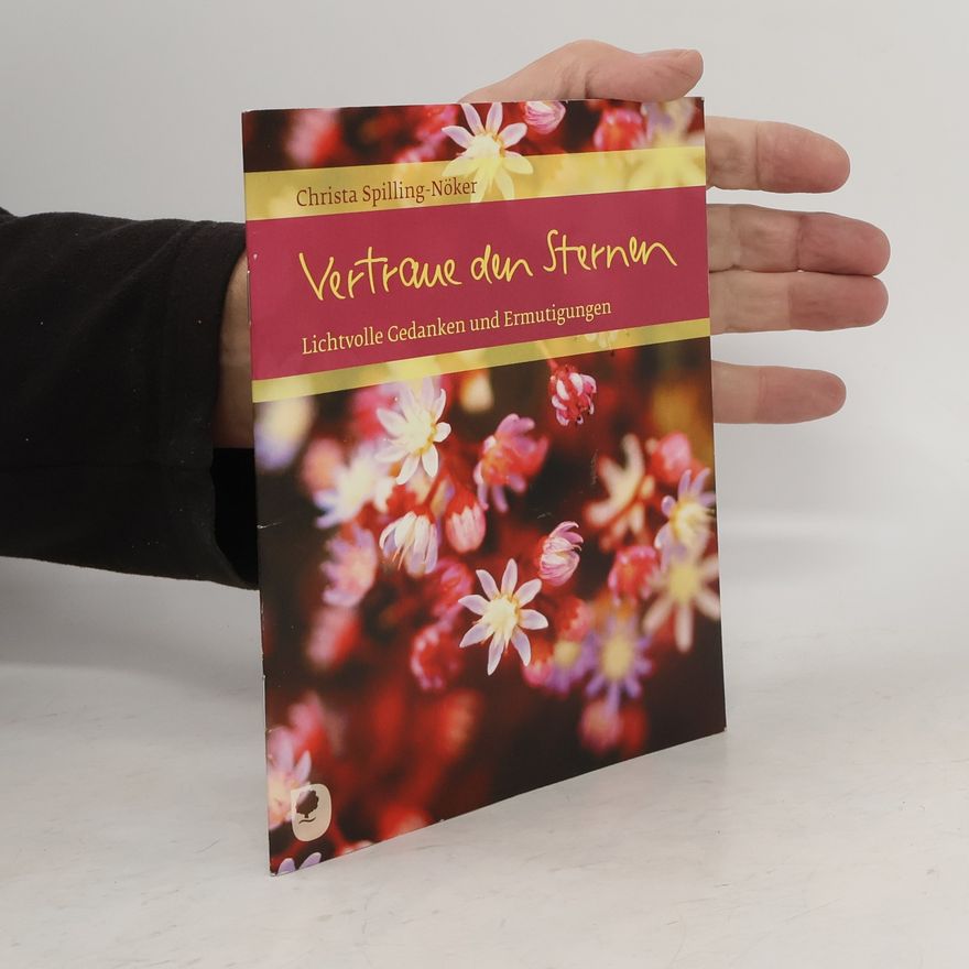 Christa Spilling-Nöker Vertraue den Sternen