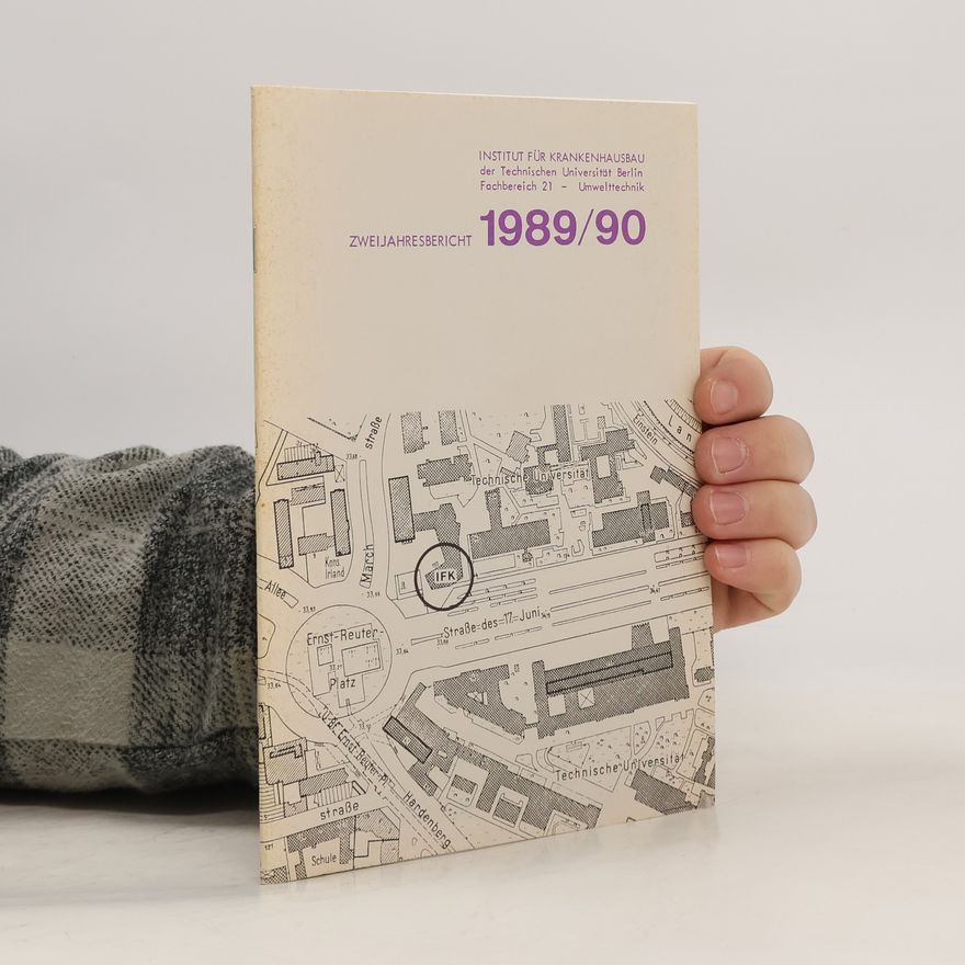 Collectif d'auteurs Institut für Krankenhausbau. Zweijahresbericht 1989/90
