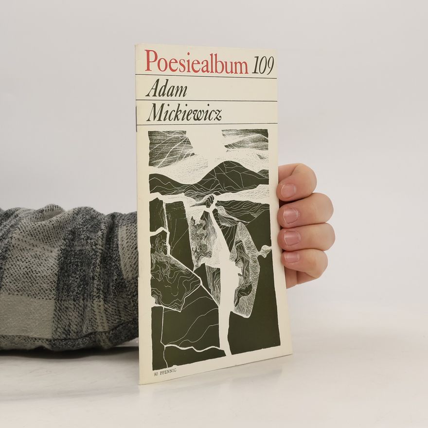 Adam Mickiewicz Poesiealbum 109. Adam Mickiewicz
