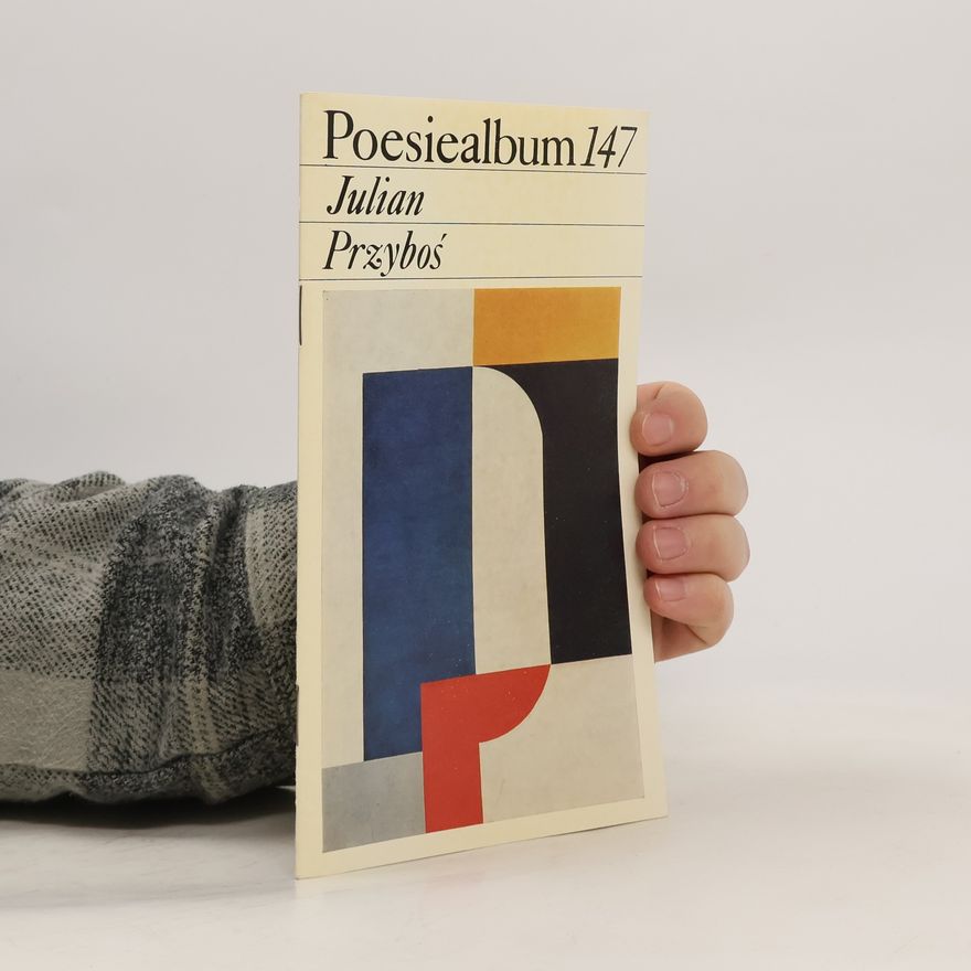 Autorenkollektiv Poesiealbum 147. Julian Przyboś
