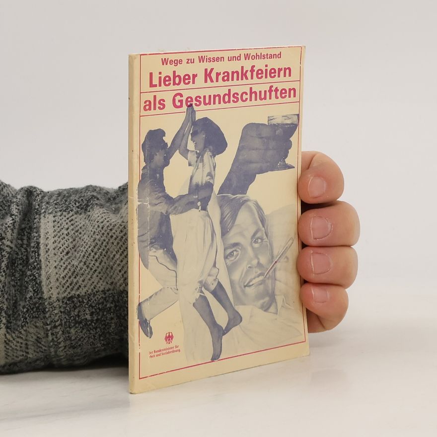 Autorenkollektiv Lieber Krankfeiern als Gesundschuften