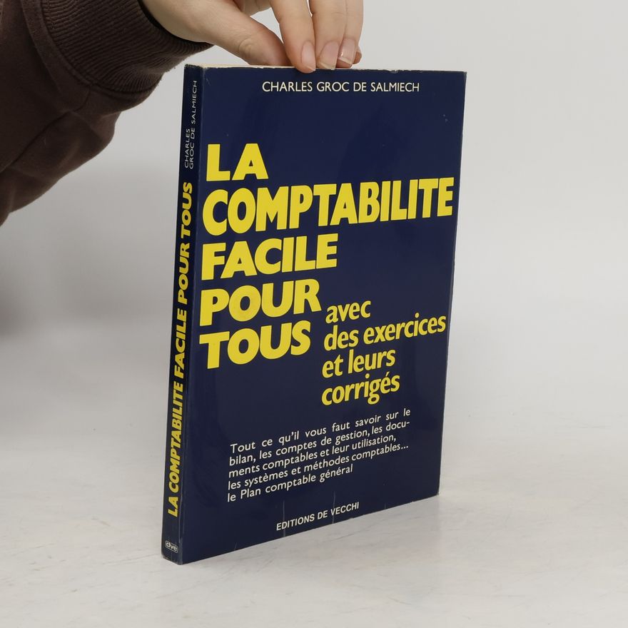 Charles Groc de Salmiech La comptabilité facile pour tous