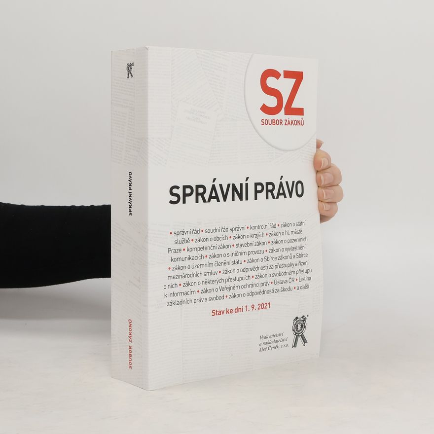 Autorenkollektiv Správní právo : Soubor zákonů