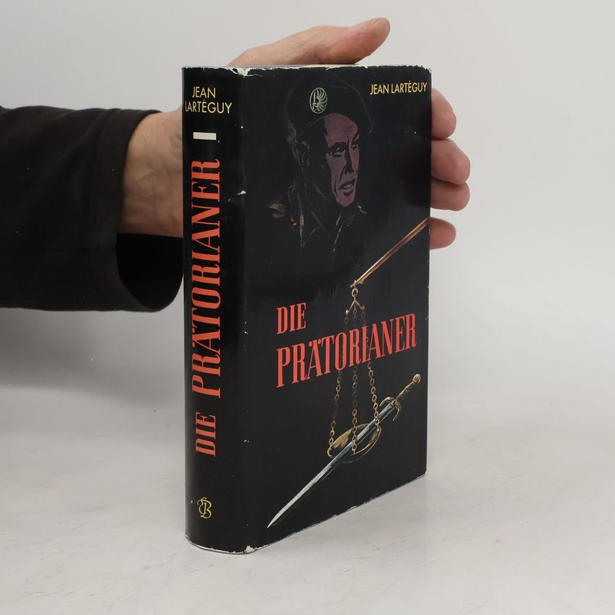Jean Lartéguy Die Prätorianer