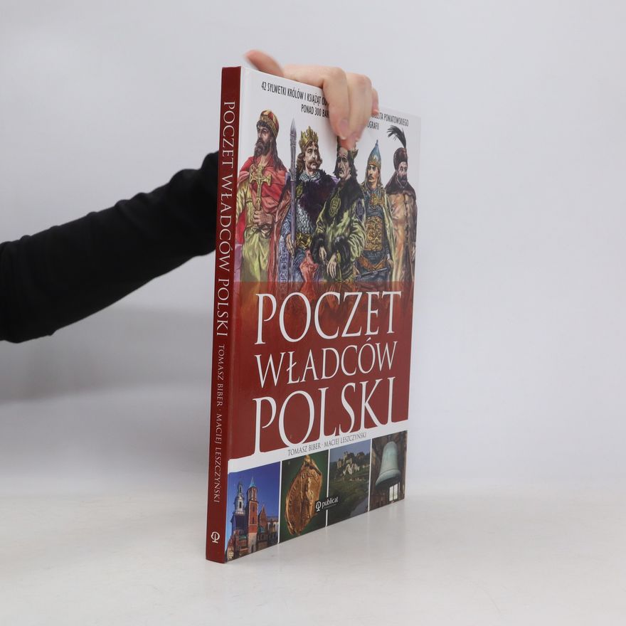 Leszczyński Maciej Poczet władców Polski