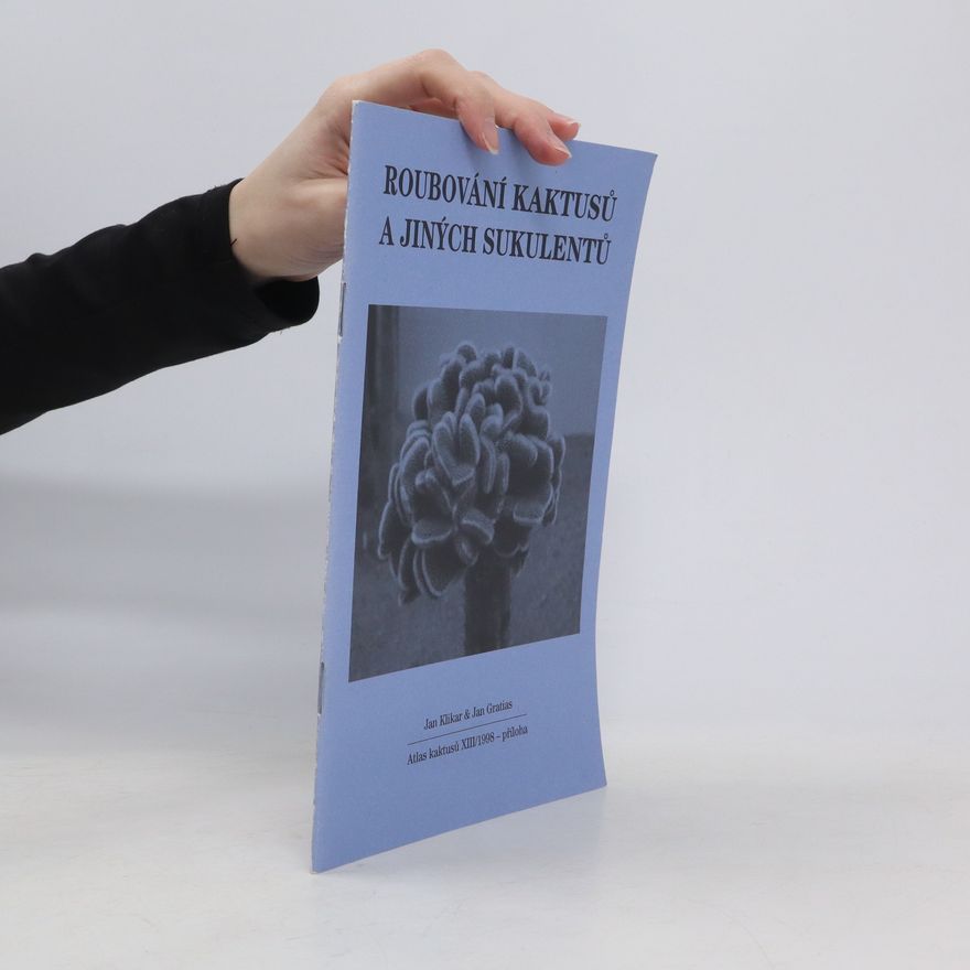 Jan Klikar Roubování kaktusů a jiných sukulentů