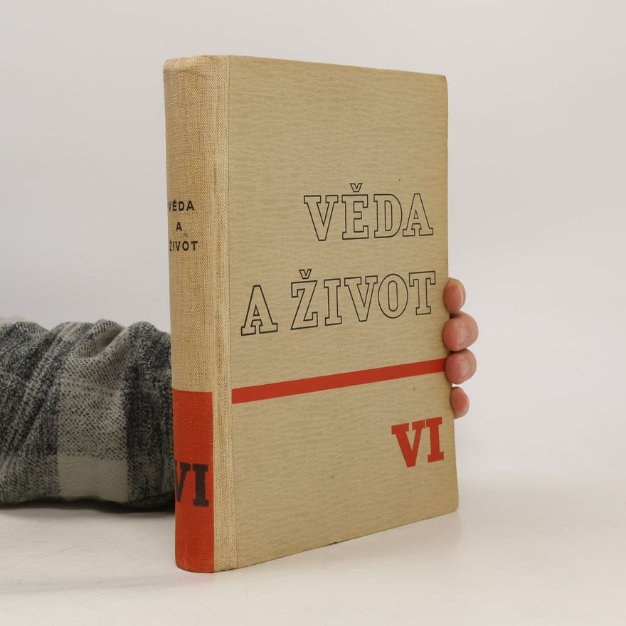 Collectif d'auteurs Věda a život VI