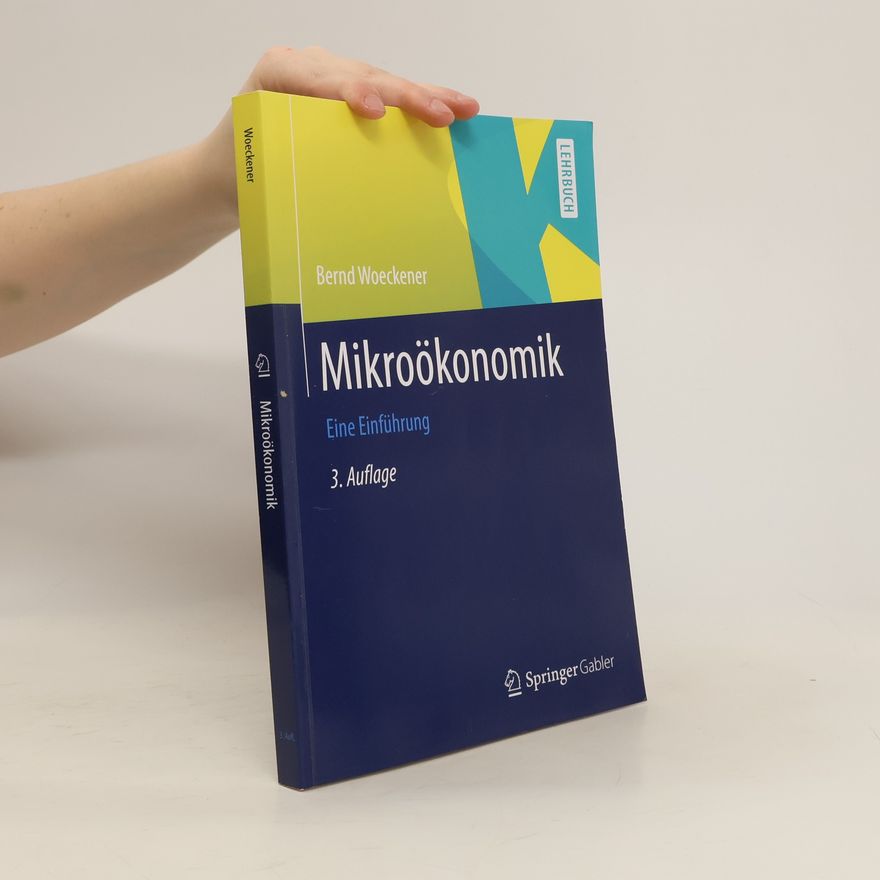 Bernd Woeckener Mikroökonomik