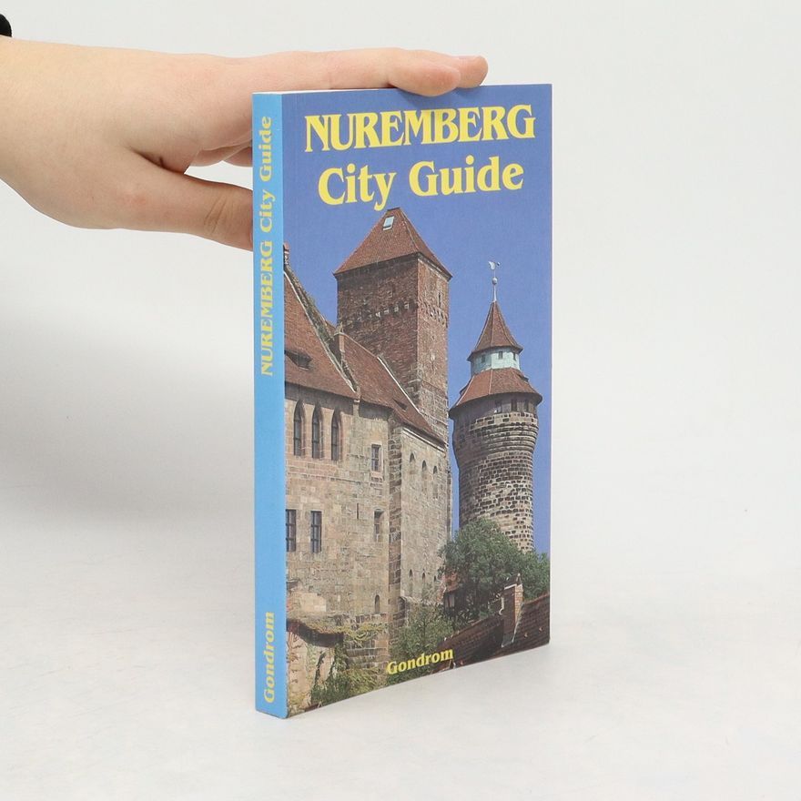 Various authors Nuremberg City Guide