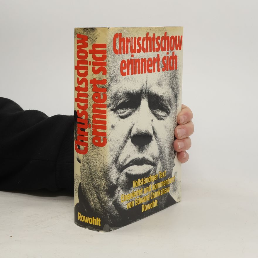 Nikita Khrushchev Chruschtschow erinnert sich