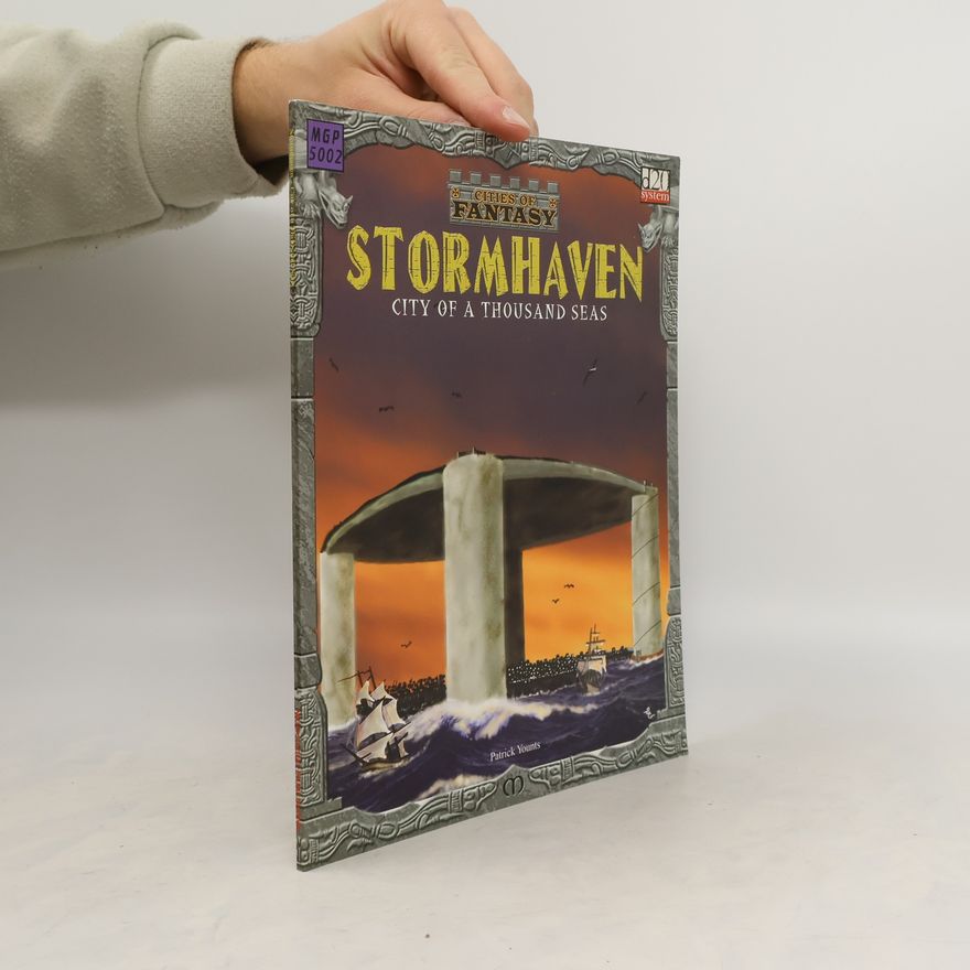 Patrick Younts Stormhaven. City of a Thousand Seas