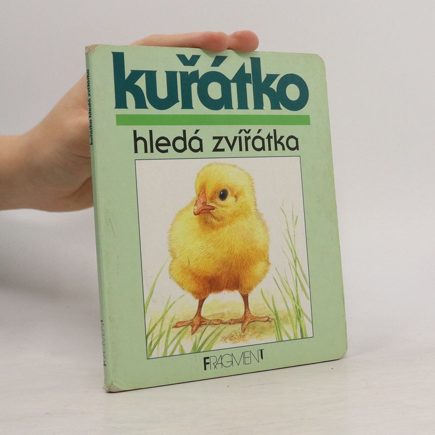 Vladimír Zadražil Kuřátko hledá zvířátka