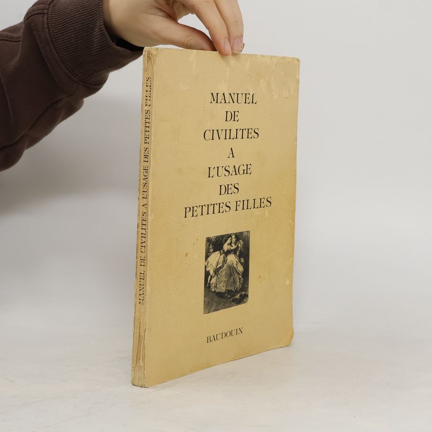 Autorenkollektiv Manuel de civilites a l'usage des petites filles