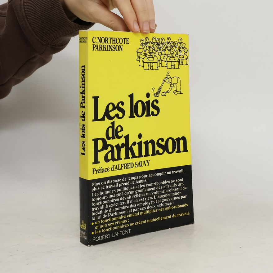 C. Northcote Parkinson Les lois de Parkinson