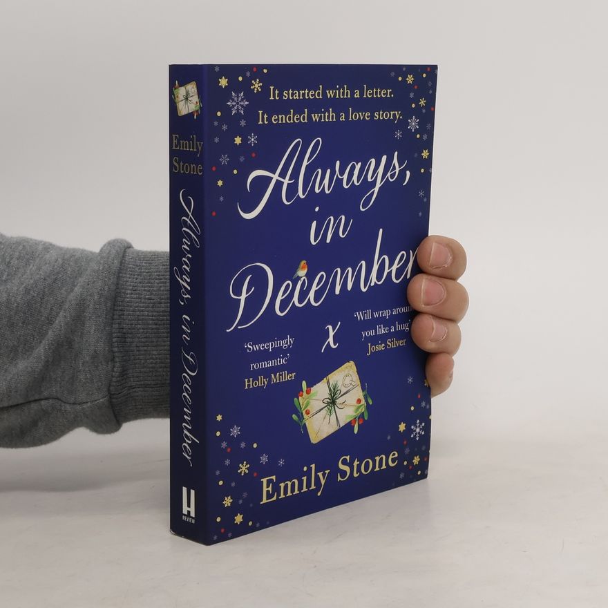 Stone Emily Always, in December: Gorgeous, heart-tugging and uplifting - the Most Romantic Christmas Love Story of 2021