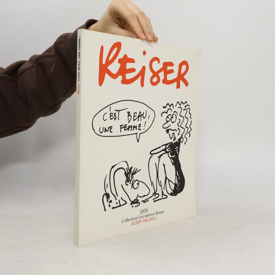 Jean-Marc Reiser C'est beau une femme !