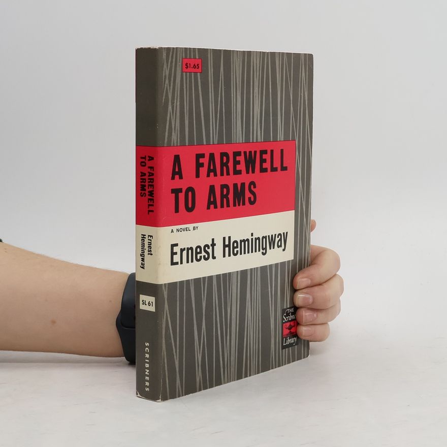 Ernest Hemingway A Farewell to Arms