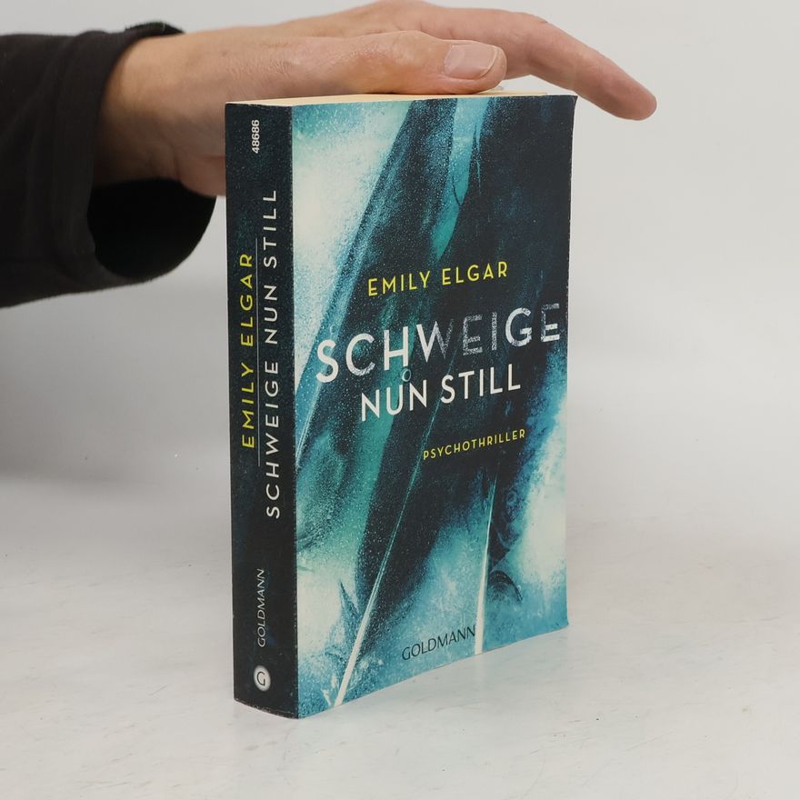 Emily Elgar Schweige nun still
