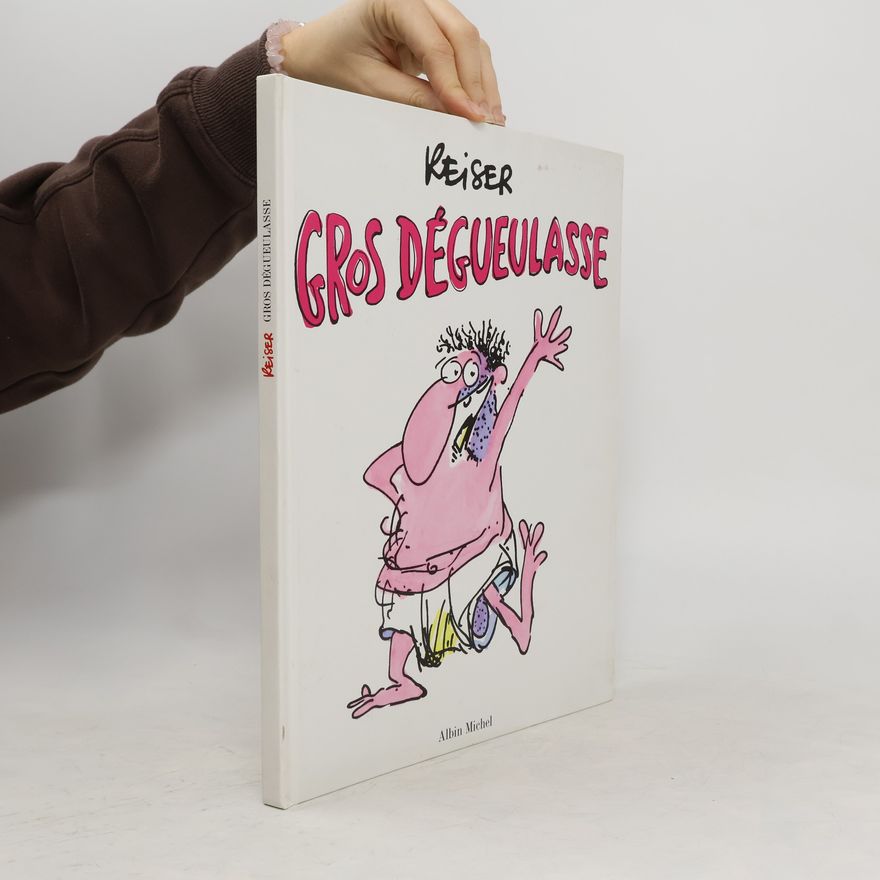 Jean-Marc Reiser Gros Dégueulasse