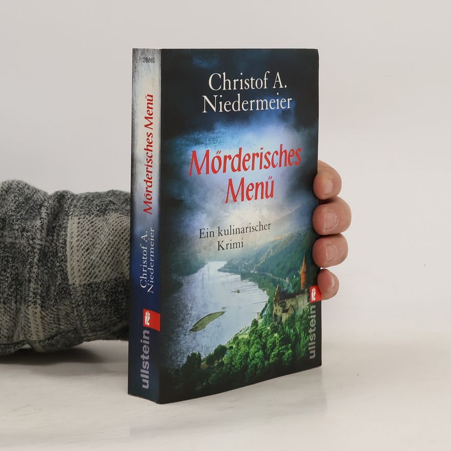 Christof A. Niedermeier Mörderisches Menü