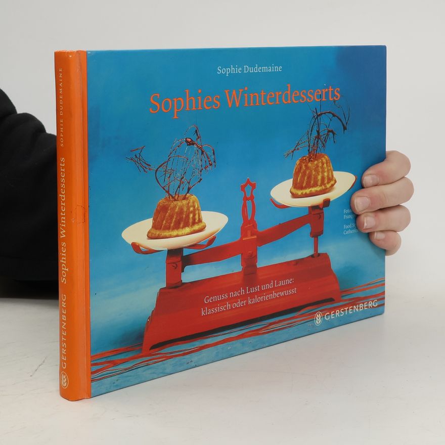 Sophie Dudemaine Sophies Winterdesserts