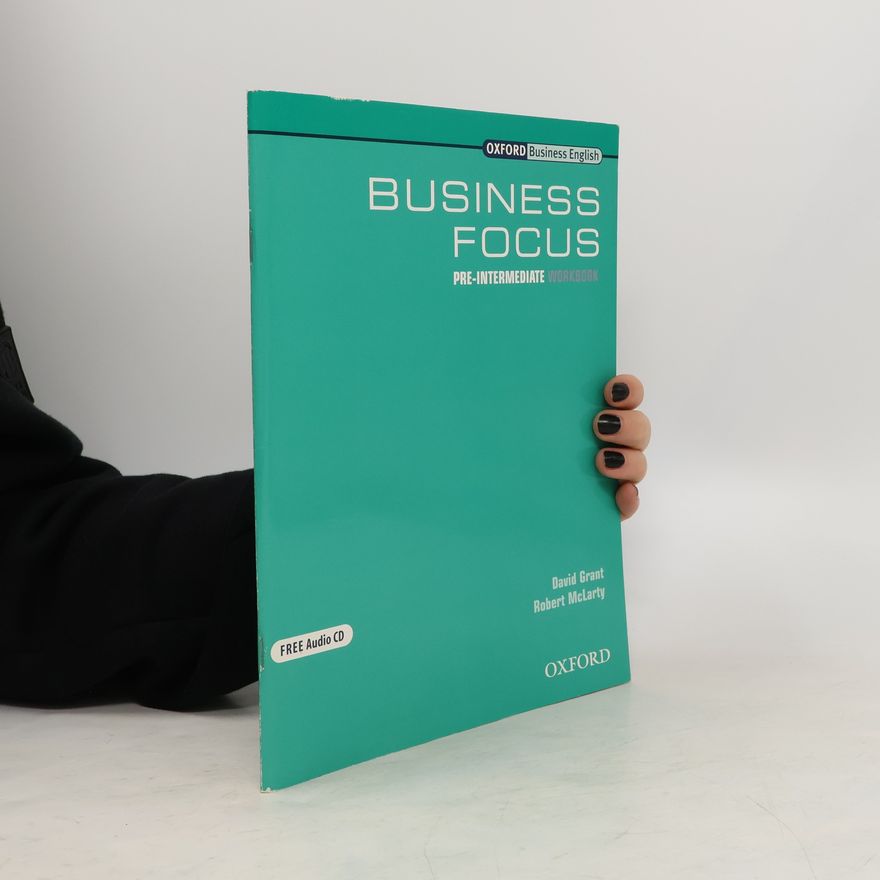 David Grant Business Focus. Pre-Intermediate. Workbook