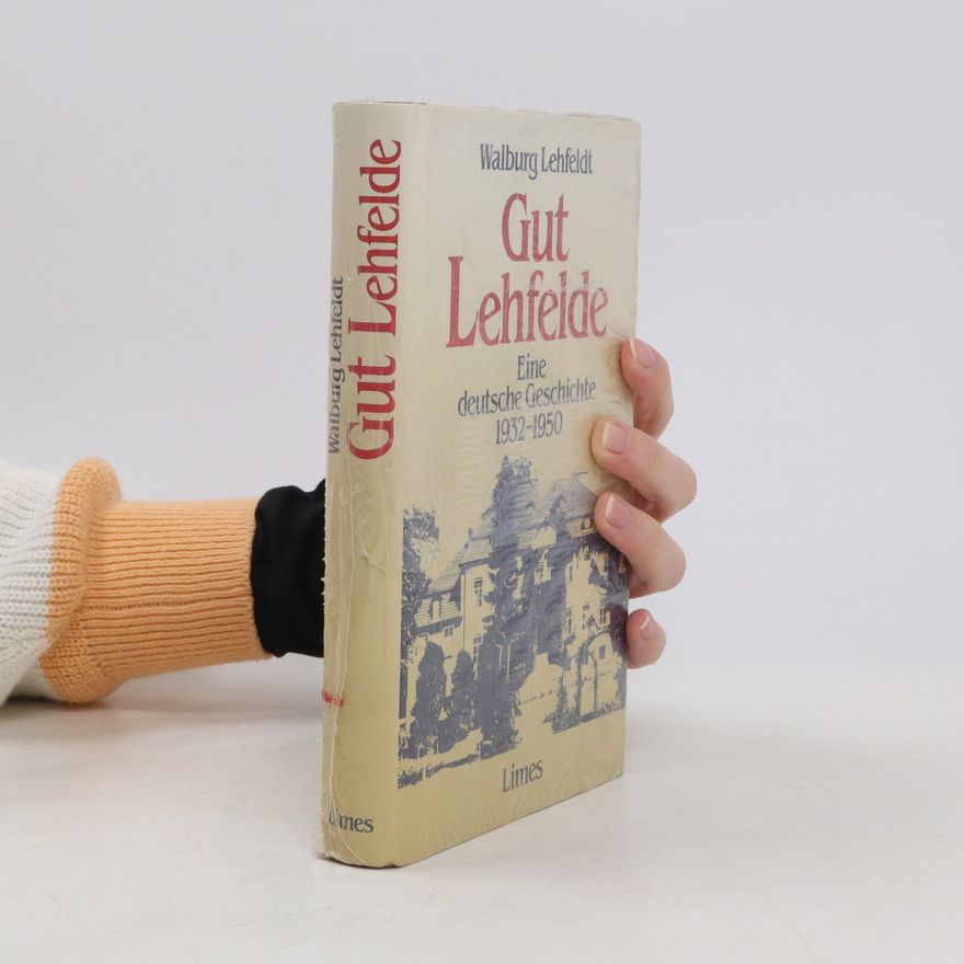 Walburg Lehfeldt Gut Lehfelde