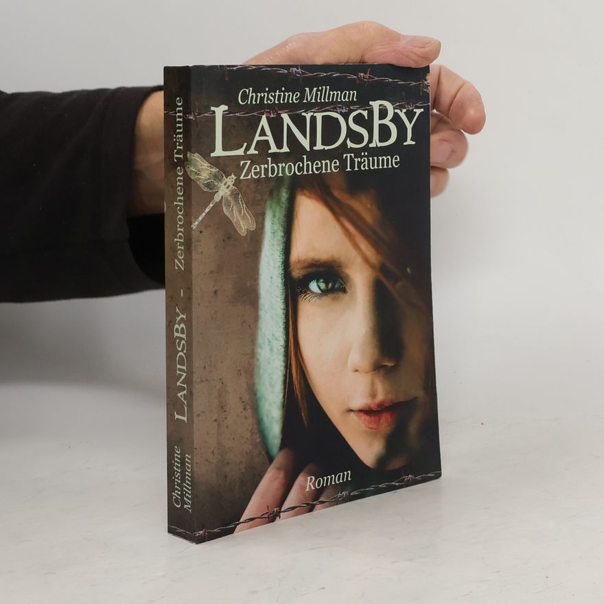 Christine Millman Landsby - Zerbrochene Träume