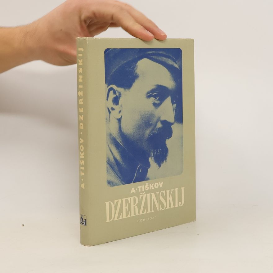 Arsenij Vasiljevič Tiškov Dzeržinskij