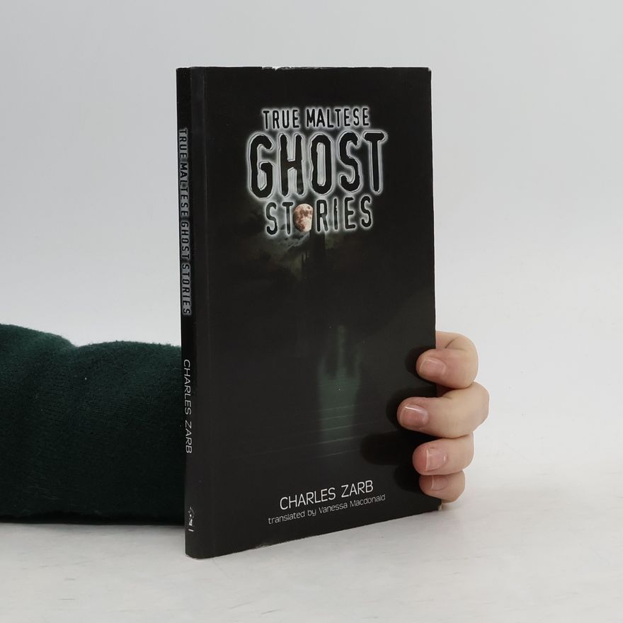 Charles Zarb True Maltese Ghost Stories
