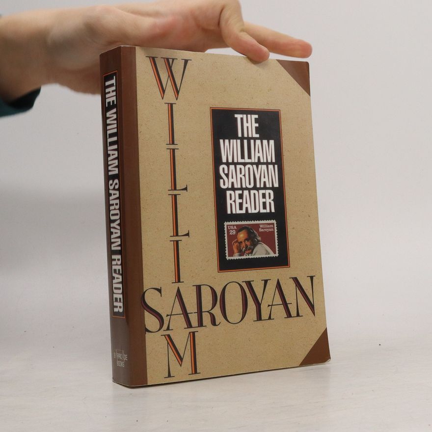 William peneyan The William Saroyan Reader