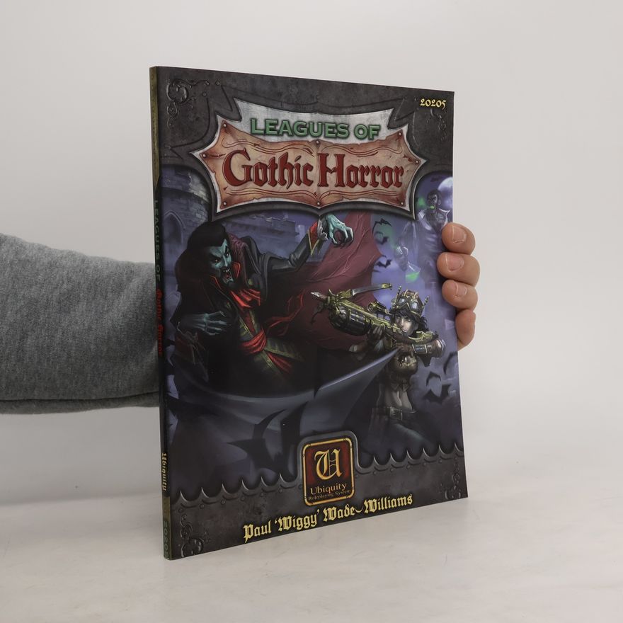 Kolektiv autorů Leagues of Gothic Horror