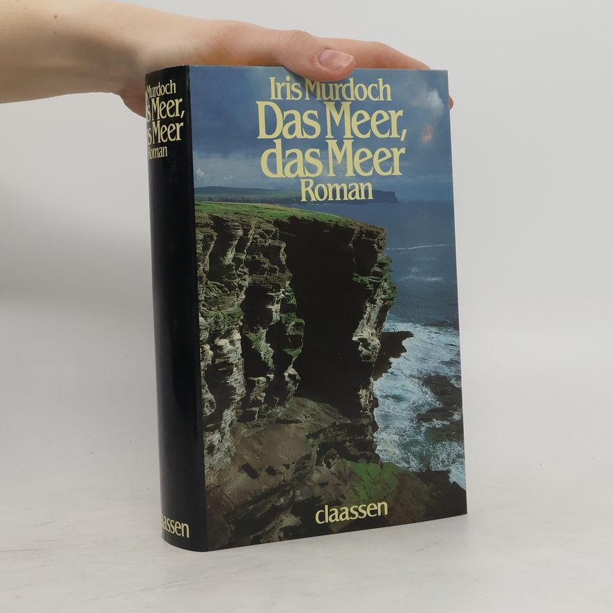Iris Murdoch Das Meer, das Meer