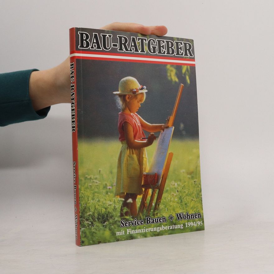 Autorenkollektiv Bau Ratgeber 1994/1995