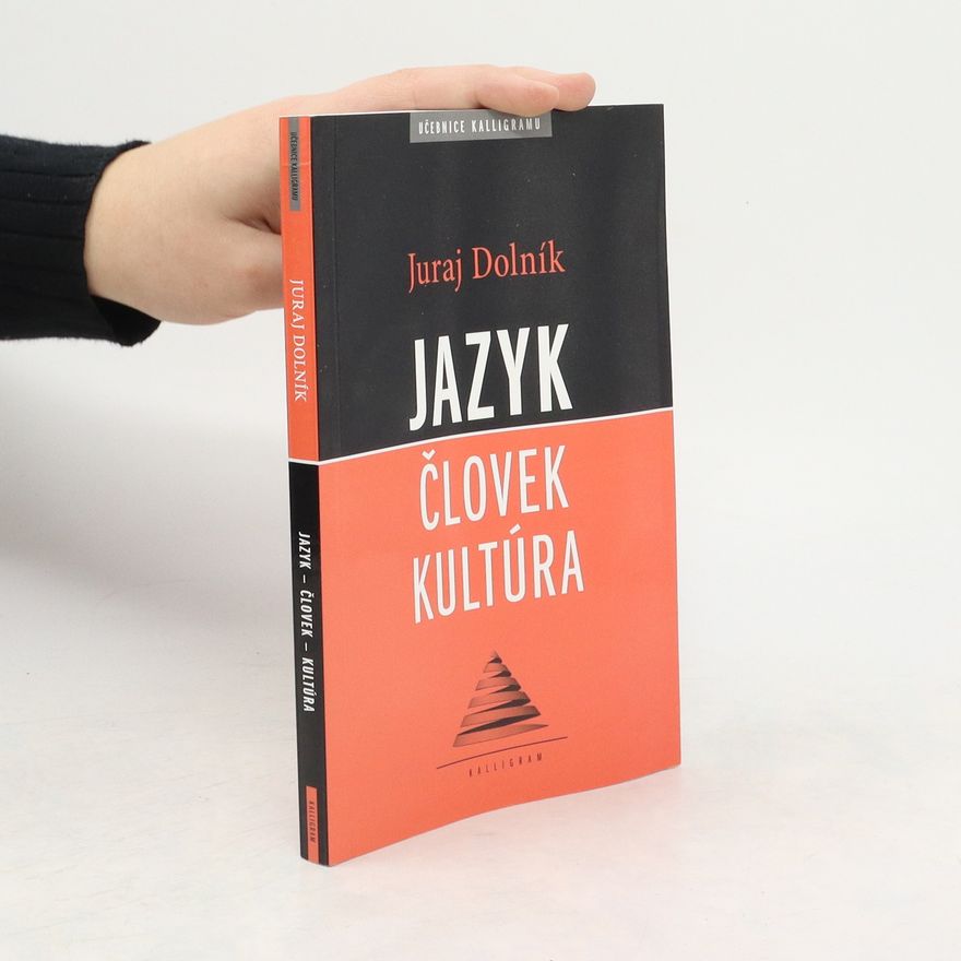 Juraj Dolník Jazyk, človek, kultúra