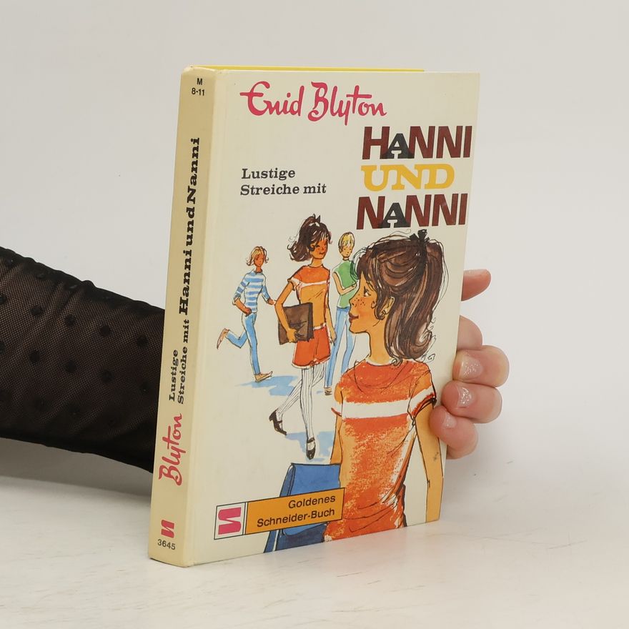 Enid Blyton Lustige Streiche mit Hanni und Nanni