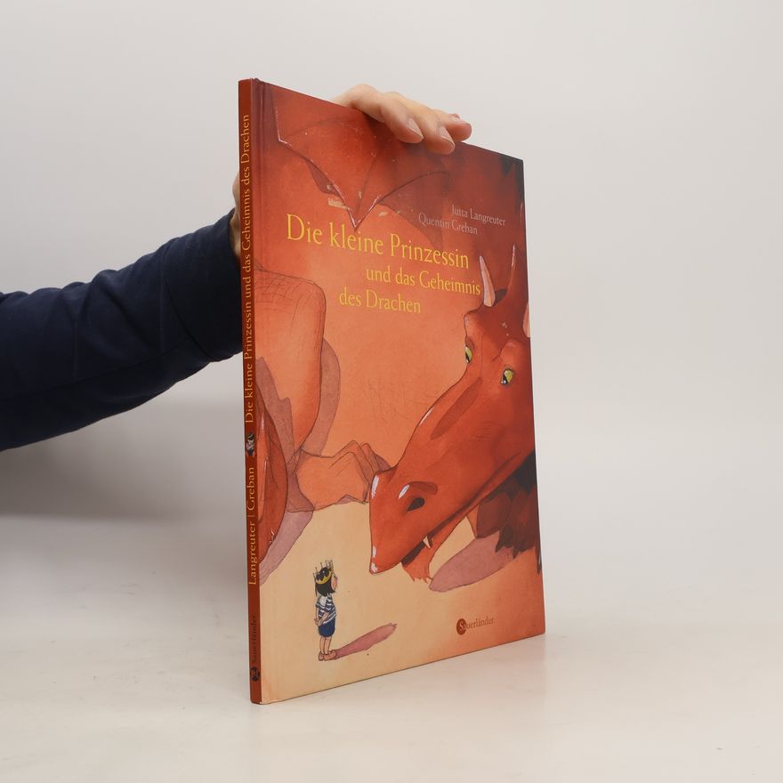 Jutta Langreuter Die kleine Prinzessin und das Geheimnis des Drachen