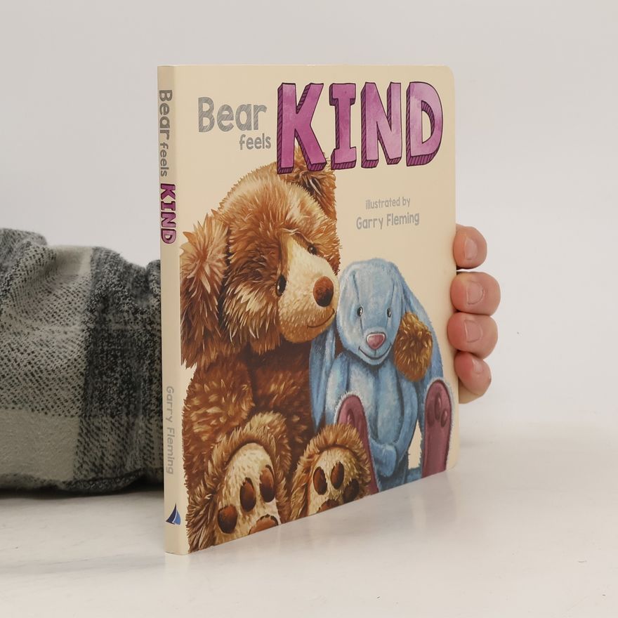 Garry Fleming Bear Feels Kind