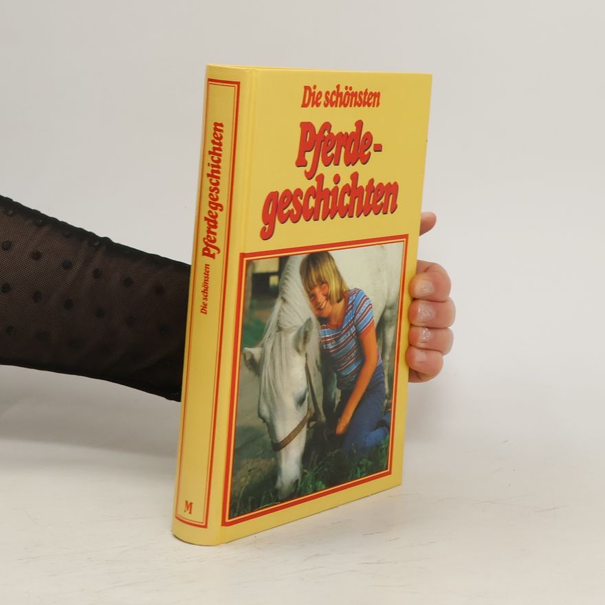 Kolektiv autorů Die schönsten Pferdegeschichten