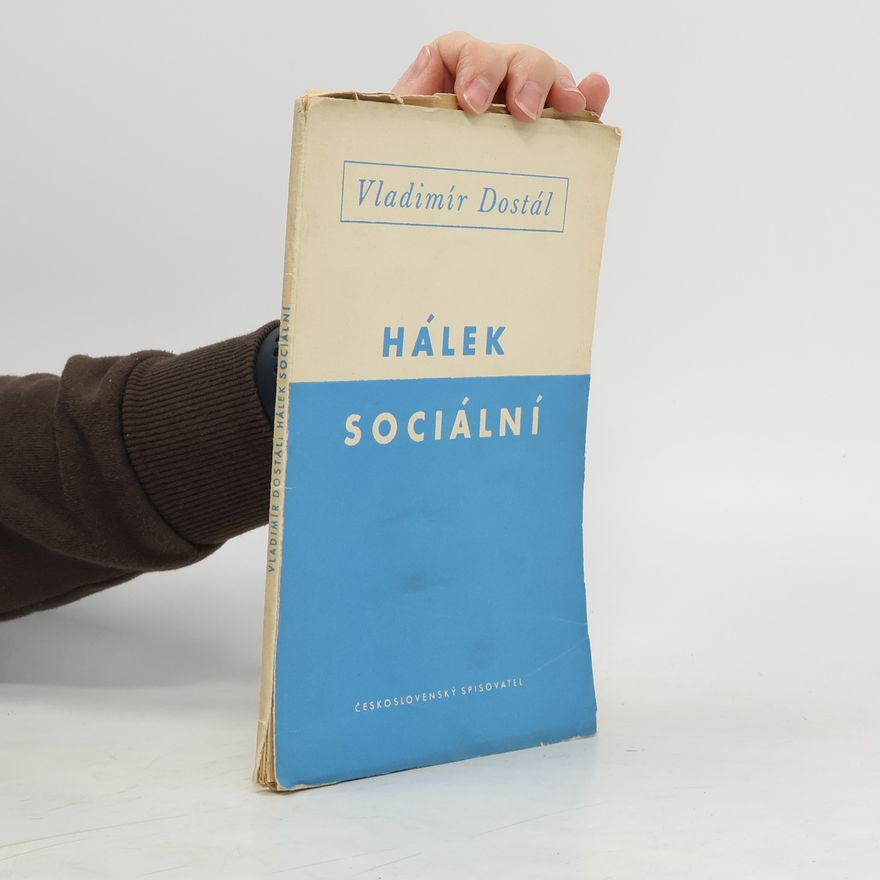 Dostál Vladimír Hálek sociální